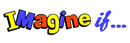 Imagine If